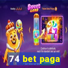 74 bet paga